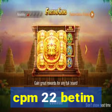 cpm 22 betim